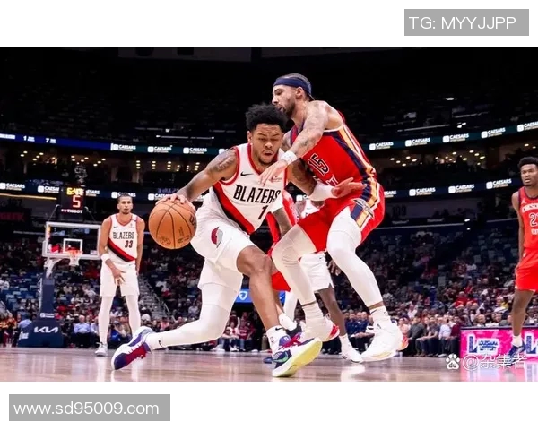 开拓者与鹈鹕对决前瞻分析双方阵容及战术策略全面解读